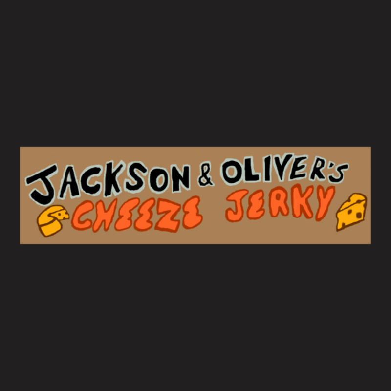 Cheese Jerky Sign T-shirt | Artistshot