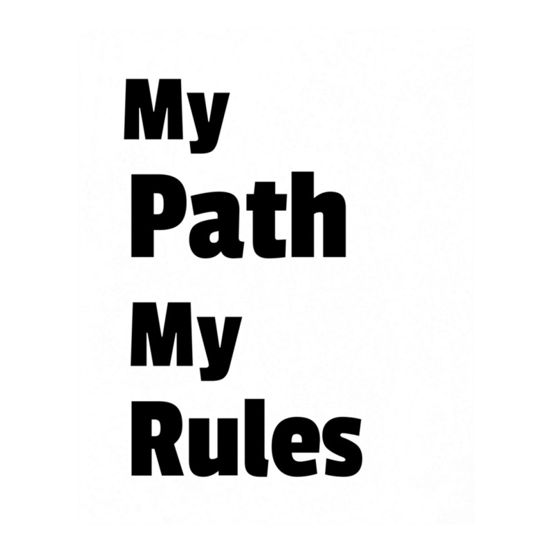 My Path My Rules - Sigma Male Crewneck Sweatshirt | Artistshot