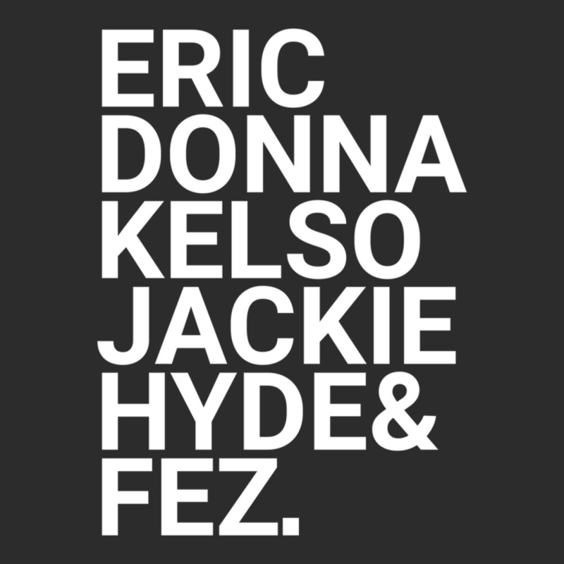 Eric Donna Kelso Jackie Hyde Amp Fez Exclusive T-shirt by cm-arts | Artistshot