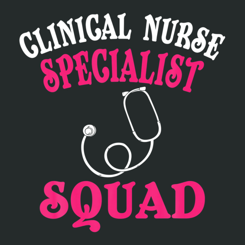 Clinical Nurse Specialist Apparel | Funny Specialists Design Women's Triblend Scoop T-shirt by edahisiskey | Artistshot