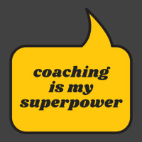 Coaching Is My Superpower Vintage T-shirt | Artistshot