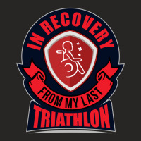 In Recovery. From My Last Triathlon. Ladies Fitted T-shirt | Artistshot