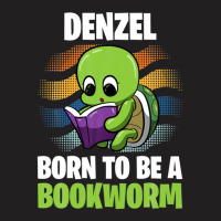 Denzel - Born To Be A Bookworm - Personalized T-shirt | Artistshot