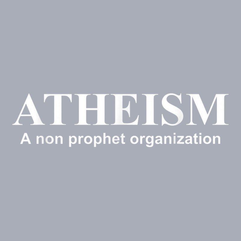 Atheism A Non Prophet Organization  Fun Atheist Tank Dress by JamieZilverberg | Artistshot