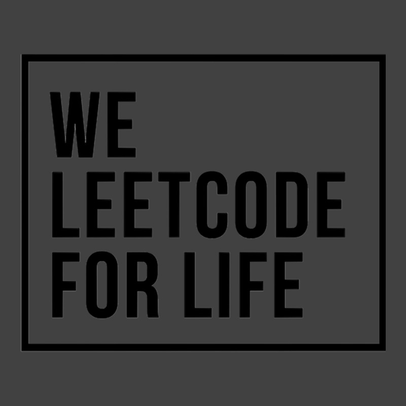 We Leetcode For Life Active Vintage T-shirt | Artistshot