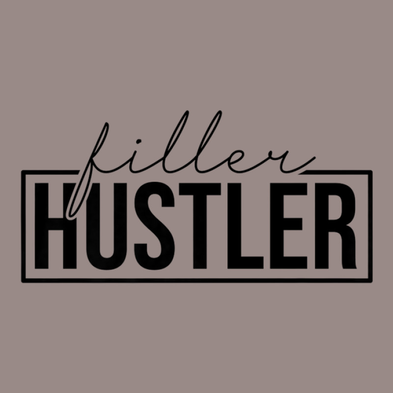 Filler Hustler Dermal Lip Filler Nurse Injector Vintage T-shirt | Artistshot