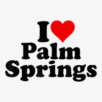 I Love Heart Palm Springs California T Shirt Ladies Fitted T-shirt | Artistshot