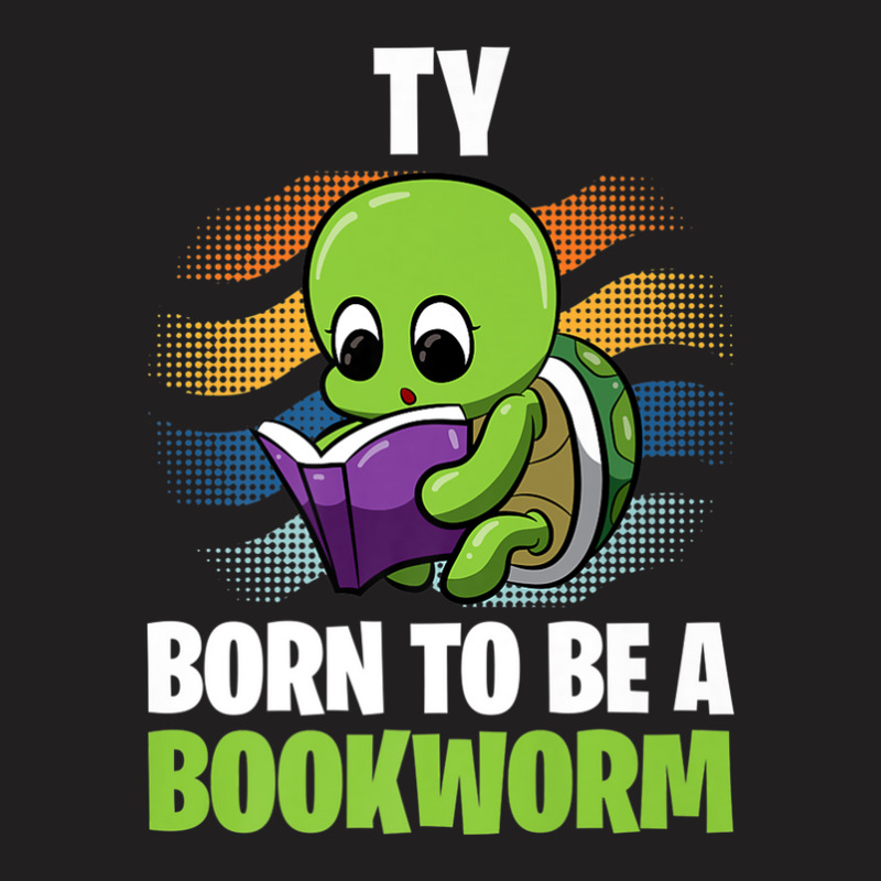 Ty - Born To Be A Bookworm - Personalized T-shirt | Artistshot