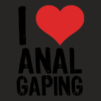 I Love Anal Gaping Ladies Fitted T-shirt | Artistshot