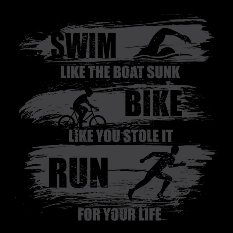 Swim Like The Boat Sunk Bike Like You Stole It Run For Your Life, Spor Long Sleeve Shirts by cm-arts | Artistshot