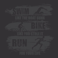 Swim Like The Boat Sunk Bike Like You Stole It Run For Your Life, Spor Vintage Hoodie | Artistshot