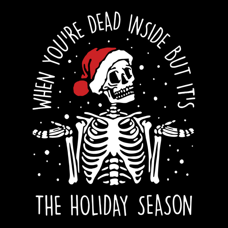 Xmas When You're Dead Inside But It's The Holiday Season Pullover Hood Graphic Youth T-shirt by cm-arts | Artistshot