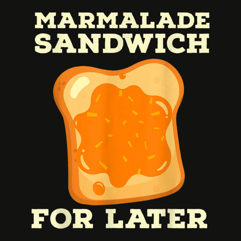 Marmalade Sandwich For Later Cute Boys Girls Jam Lover Scorecard Crop Tee by CassieKim | Artistshot