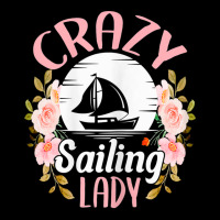 Womens Sailing Shirt Funny Crazy Sailing Lady Sailboat T Shirt Baby Tee | Artistshot