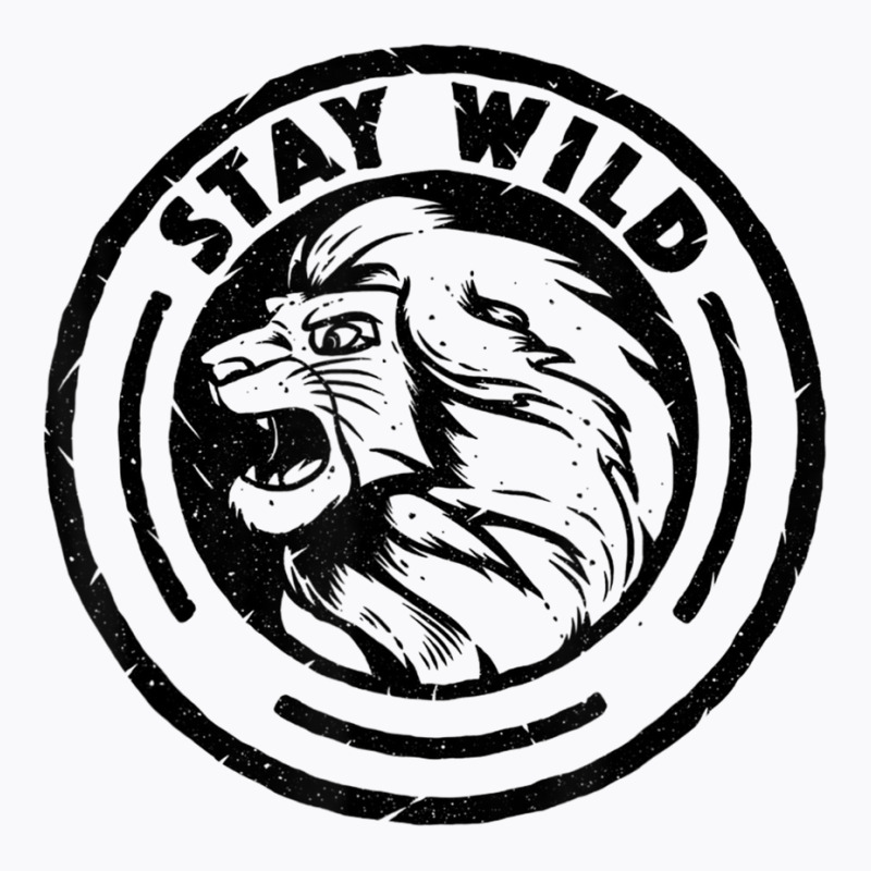 Funny Lion King Stay Wild T-shirt | Artistshot