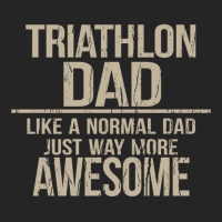 Triathlon Dad  Like A Normal Dad Just Way More Awesome  Triathlete Fat Unisex Hoodie | Artistshot