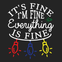 Im Fine. Its Fine. Everything Is Fine. 3/4 Sleeve Shirt | Artistshot