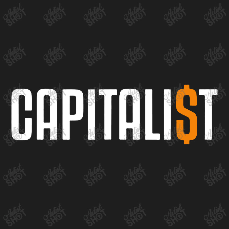 Capitalism Capitalist Classic T-shirt by Bull Tees | Artistshot