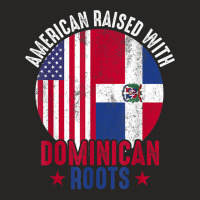 American Raised With Dominican Roots Dominican Republic Flag T Shirt Ladies Fitted T-shirt | Artistshot