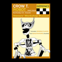 Crow T. Robot Owners Manual Pocket T-shirt | Artistshot