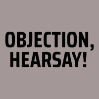 Objection Hersay Vintage Hoodie | Artistshot