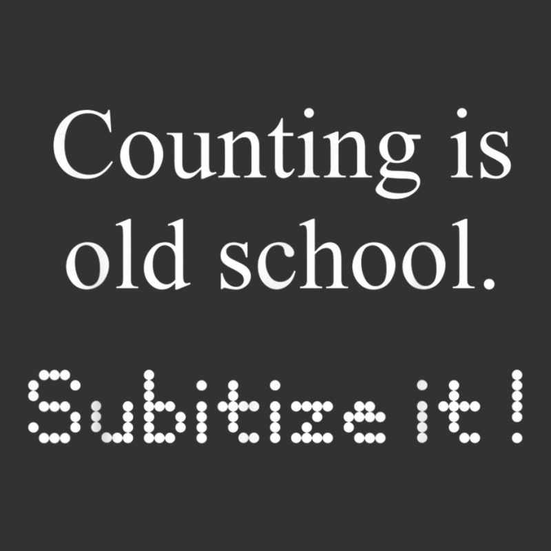 Counting Is Old School Subitize It! Math Concept T Shirt Baby Bodysuit | Artistshot