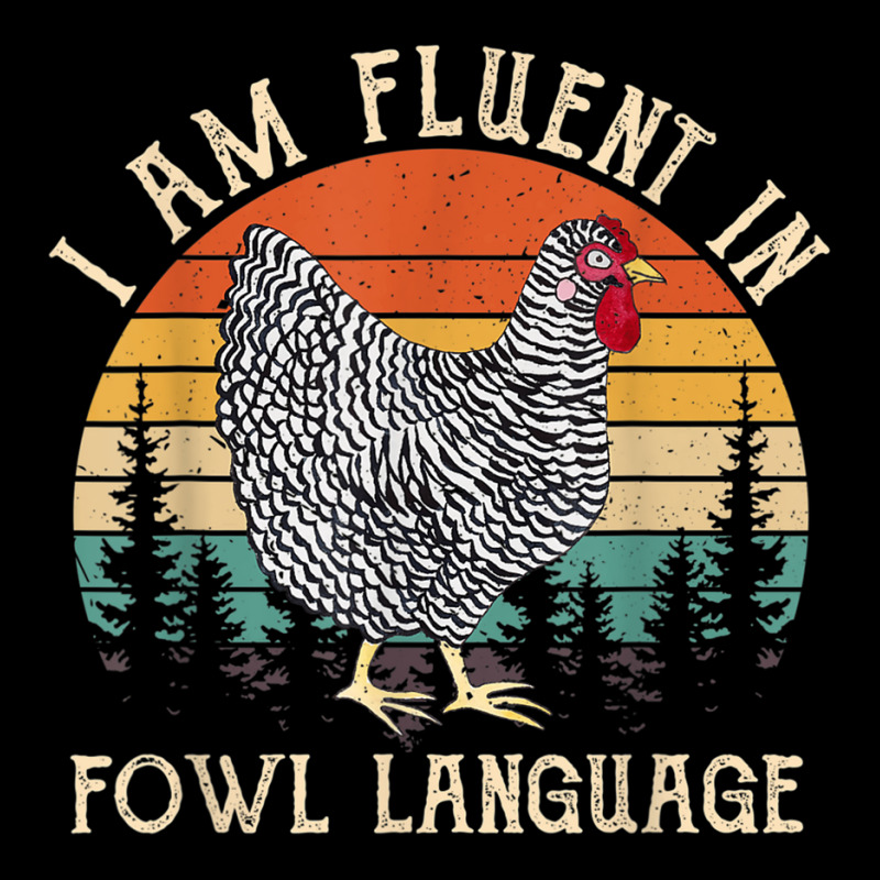 Chicken Whisperer Lover I Am Fluent In Fowl Language Funny V-Neck Tee by AmberKelsey | Artistshot