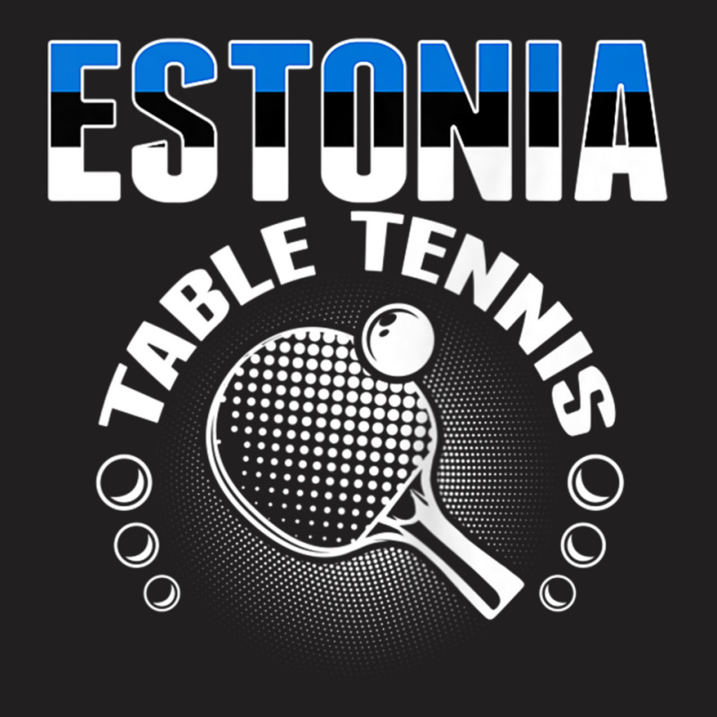 Estonia Table Tennis Fans Jersey Estonian Ping Pong Lovers Tank Top T-shirt | Artistshot