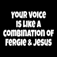 Your Voice Is Like A Combination Of Fergie And Jesus Adjustable Cap | Artistshot