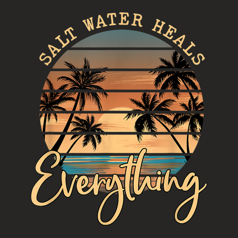 Saltwater Heals Everything Retro Summer Vacation Beach Funny Ladies Fitted T-Shirt by PhillipVersage | Artistshot