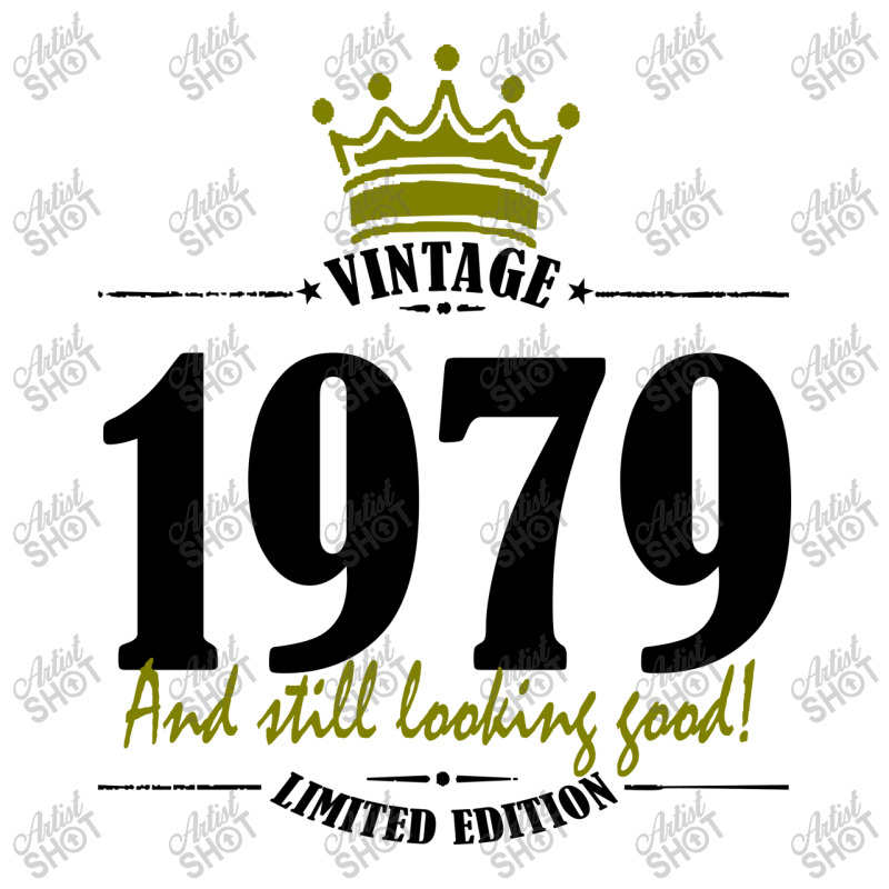 Vintage 1979 And Still Looking Good 3/4 Sleeve Shirt | Artistshot