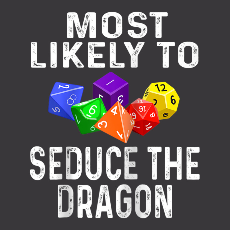 Funny Rpg Player Most Likely To Seduce The Dragon Dice Game Raglan Bas Ladies Curvy T-Shirt by cm-arts | Artistshot