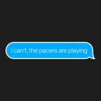 I Can't The Pacers Are Playing Classic T-shirt | Artistshot