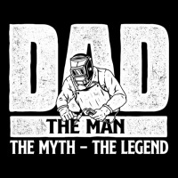 Dad Man Myth Legend   Welder Iron Worker Metalworking Weld Long Sleeve Zipper Hoodie | Artistshot