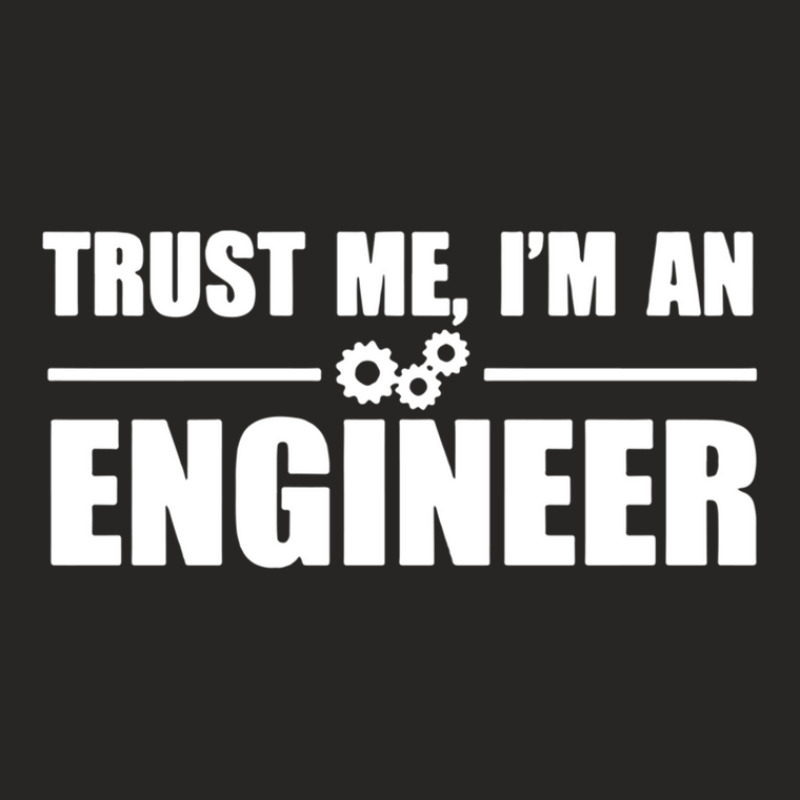 Funny I Am An Engineer And I Am Always Right Engineering Funny Saying  Ladies Fitted T-Shirt by JenniferKreiser | Artistshot