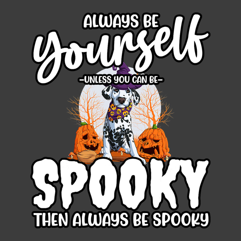 Dalmatian Funny Dog Be Yourself Unless You Can Be Spooky 106 Dalmatian Men's Polo Shirt by cm-arts | Artistshot