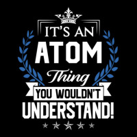 Atom Name T Shirt Atom Things Name You Wouldnt Und Legging | Artistshot