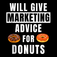 Marketing Advice For Donuts Online Marketer Funny Marketing Tank Top Cropped Hoodie | Artistshot