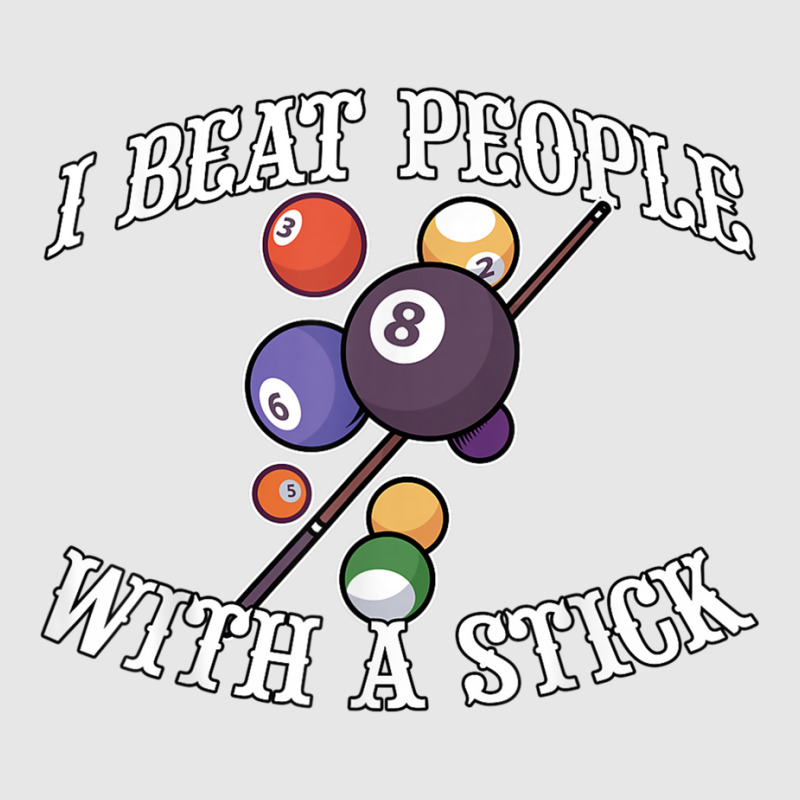 I Beat People With A Stick Billiards Ball Pool Gifts Hoodie & Jogger Set | Artistshot