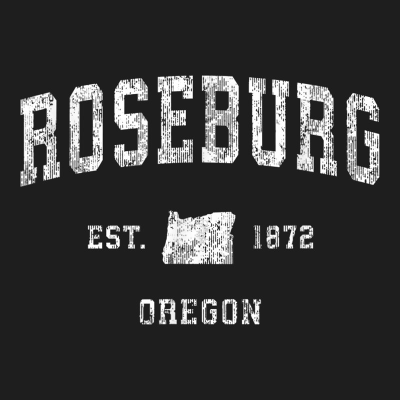 Roseburg Oregon Or Vintage Athletic Sports Design Classic T-shirt by JohannaMay | Artistshot