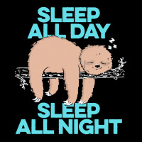 Sloth T  Shirt Sleep All Day Sleep All Night   Lazy Sloth Funny Quote Pocket T-shirt | Artistshot