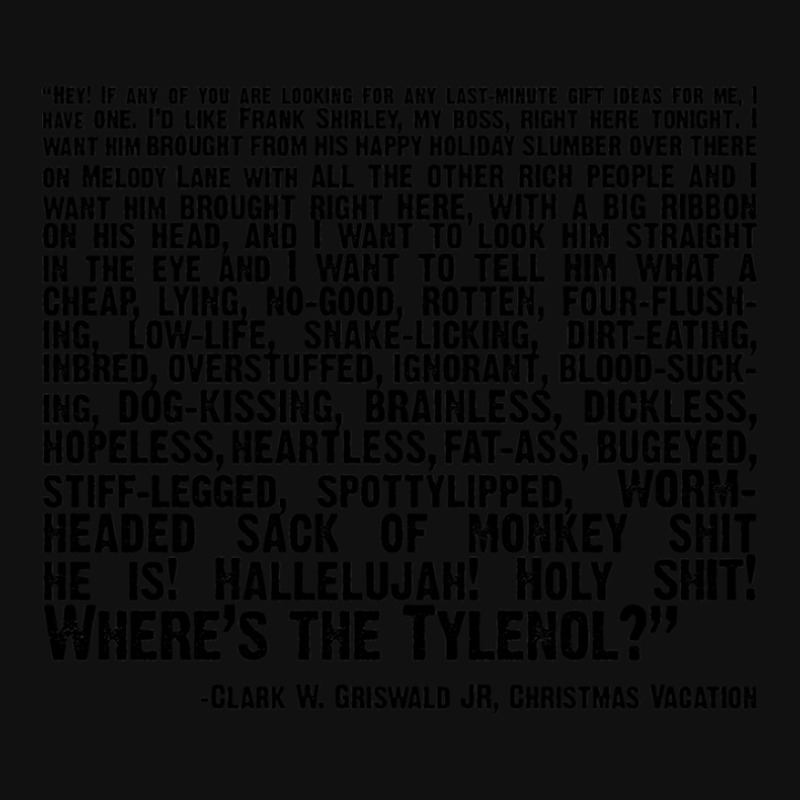 Christmas Vacation Quote; "wheres The Tylenol" Portrait Canvas Print | Artistshot