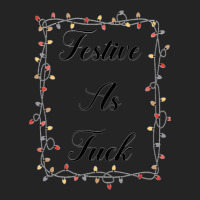 Festive As Fuck 3/4 Sleeve Shirt | Artistshot