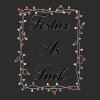 Festive As Fuck Exclusive T-shirt | Artistshot