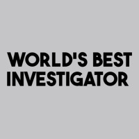 World's Best Investigator Long Sleeve T Shirt Baby Bodysuit | Artistshot