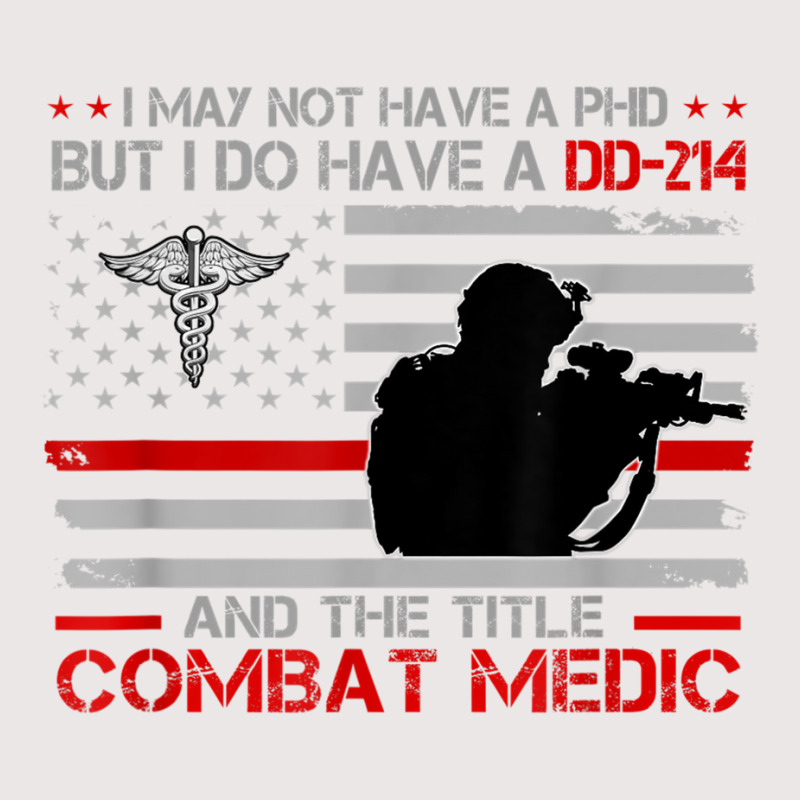 Proud Combat Medic   I Have Dd214 And Title Combat Medic T Shirt Pocket T-Shirt by cm-arts | Artistshot