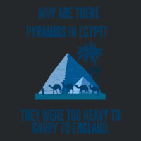 Why Are There Pyramids In Egypt They Were Too Heavy To Garry To Englan Crewneck Sweatshirt | Artistshot