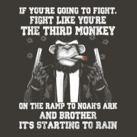 If You're Going To Fight Fight Like The Third Monkey T Shirt Bucket Hat | Artistshot