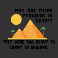 Funny Why Are There Pyramids In Egypt Vintage Hoodie | Artistshot