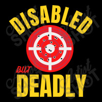 Disabled But Deadly Adjustable Cap | Artistshot